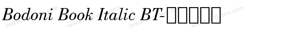 Bodoni Book Italic BT字体转换